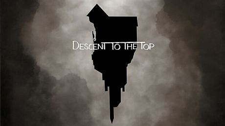 Descent to the Top Game