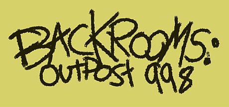 Backrooms: Outpost 998