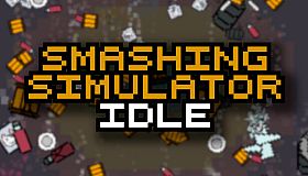 Smashing Simulator Idle