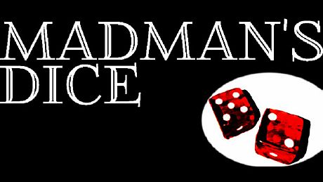 Madman's Dice Game