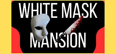 White Mask Mansion