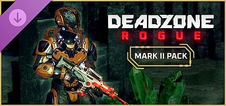 Deadzone: Rogue - MARK II Pack DLC
