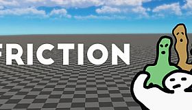 Friction