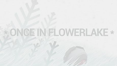Once in Flowerlake
