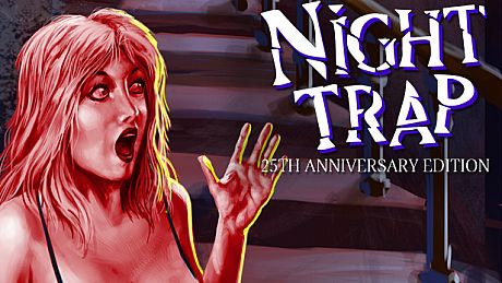 Night Trap - 25th Anniversary Edition Game