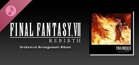 FINAL FANTASY VII REBIRTH Orchestral Arrangement Album