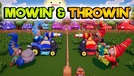 Mowin' & Throwin'