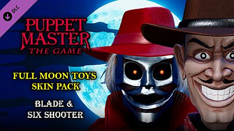 Puppet Master: The Game - Full Moon Toys  - Blade & Sixshooter Skins DLC