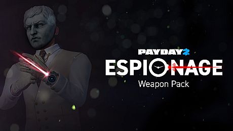 PAYDAY 2: Espionage Weapon Pack DLC