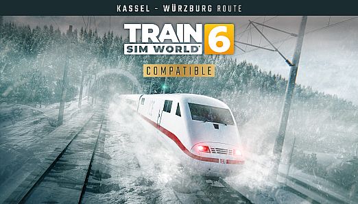 Train Sim World 6: Schnellfahrstrecke Kassel - Würzburg