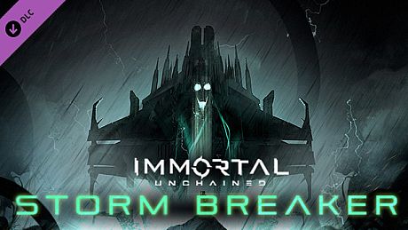Immortal: Unchained - Storm Breaker DLC