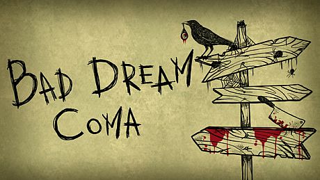 Bad Dream: Coma