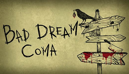 Bad Dream: Coma