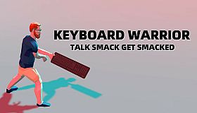 Keyboard Warrior: Talk Smack Get Smacked
