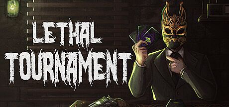Lethal Tournament