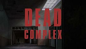 Last Escape: Dead Complex