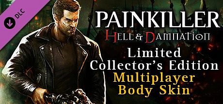 Painkiller Hell & Damnation: Multiplayer Body Skin Pack DLC