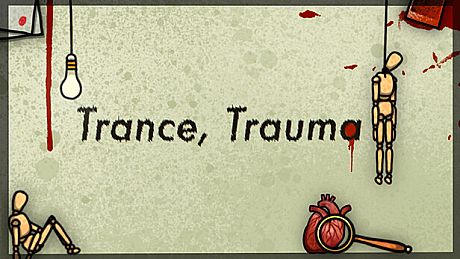 Trance, Trauma