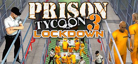 Prison Tycoon 3: Lockdown Game