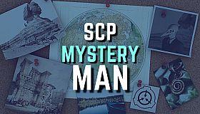 SCP - The Mystery Man