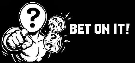Bet On It