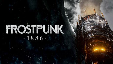 Frostpunk: 1886 Game