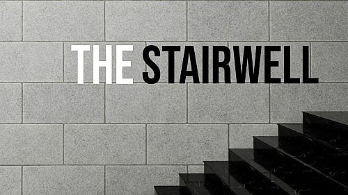 The Stairwell