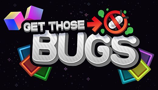 Get Those Bugs