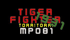 Tiger Fighter 1931 Tora!Tora! MP081
