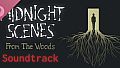 Midnight Scenes: From the Woods Soundtrack