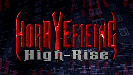 Horryefieing: High-Rise Game