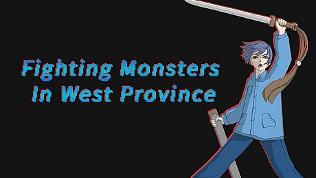 Fighting Monsters In West Province Game