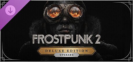 Frostpunk 2: Deluxe Edition Upgrade DLC