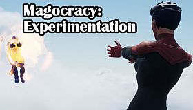 Magocracy: Experimentation