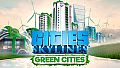 Cities: Skylines - Green Cities