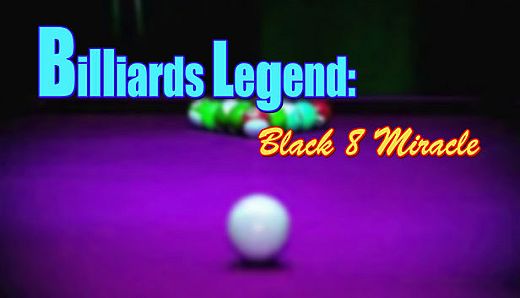 Billiards Legend:Black 8 Miracle