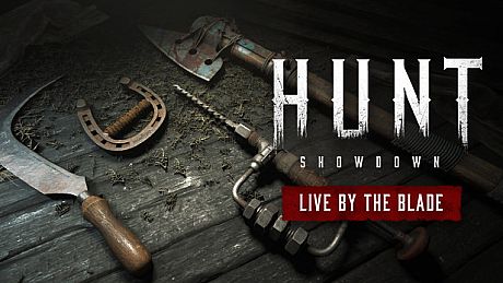 Hunt: Showdown 1896 - Live by the Blade