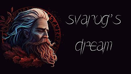 Svarog's Dream Game