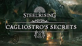 Steelrising - Cagliostro's Secrets