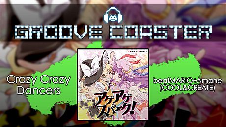 Groove Coaster - Crazy Crazy Dancers DLC