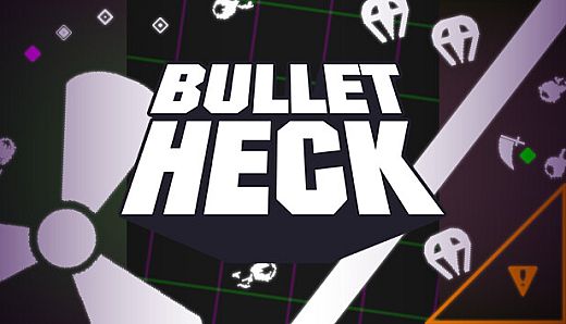 Bullet Heck