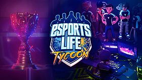 Esports Life Tycoon