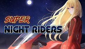 Super Night Riders