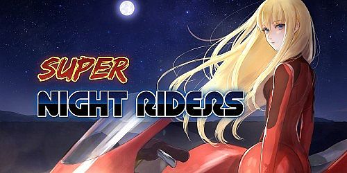 Super Night Riders