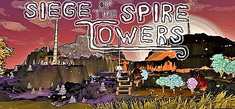 Siege of the Spire Towers Game