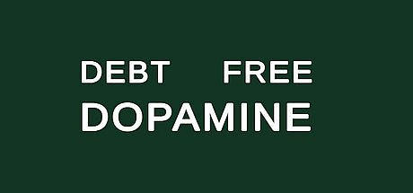 Debt Free Dopamine Game