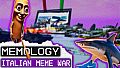 MEMOLOGY: ITALIAN MEME WAR
