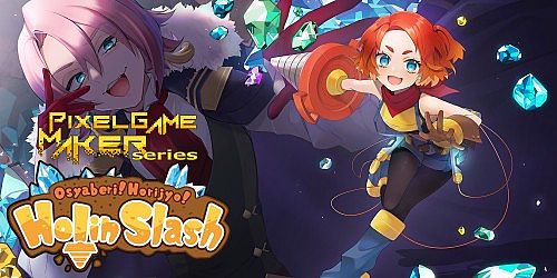 Pixel Game Maker Series Osyaberi! Horijyo! Holin Slash