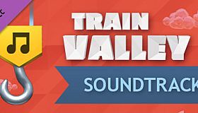 Train Valley - Original Soundtrack