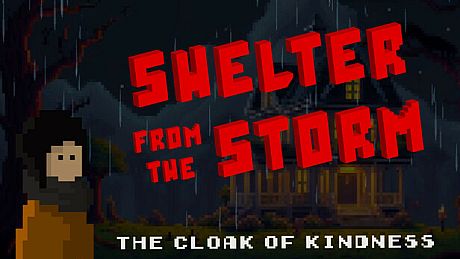 Shelter from the Storm - The Cloak of Kindness DLC